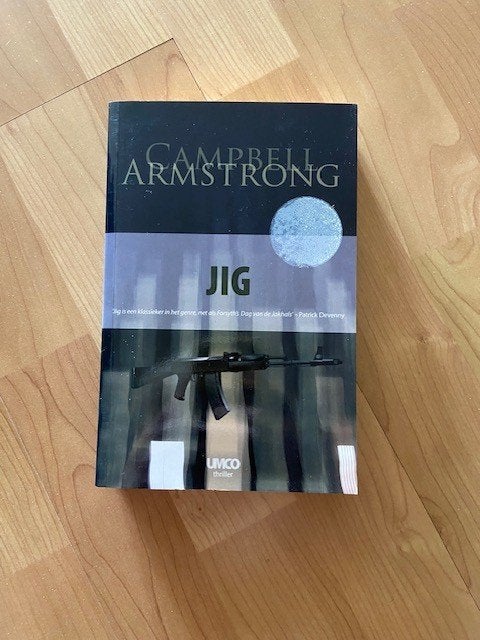 JIG - Campbell Armstrong, Ophalen of Verzenden, Gelezen