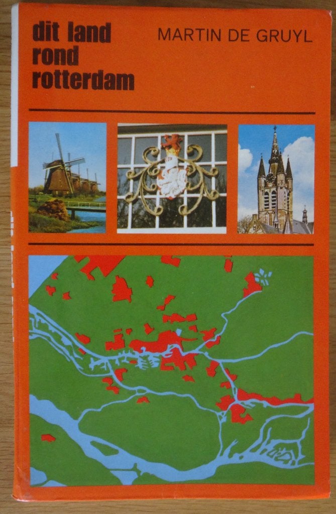 Dit land rond Rotterdam, Boeken, Ophalen of Verzenden, Gelezen, Martin de Gruyl