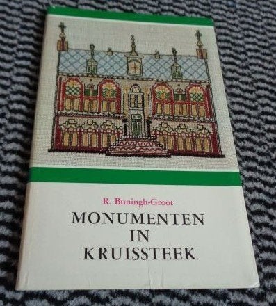 Monumenten in kruissteek - R. Buningh-Groot - borduurboek, Verzenden, Zo goed als nieuw, Handborduren, Patroon