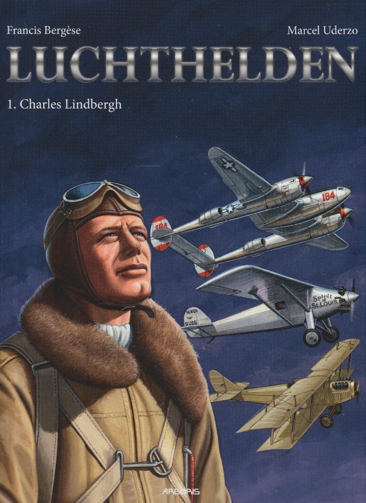 Luchthelden 1 Charles Lindbergh, Eén stripboek, Ophalen of Verzenden, Zo goed als nieuw