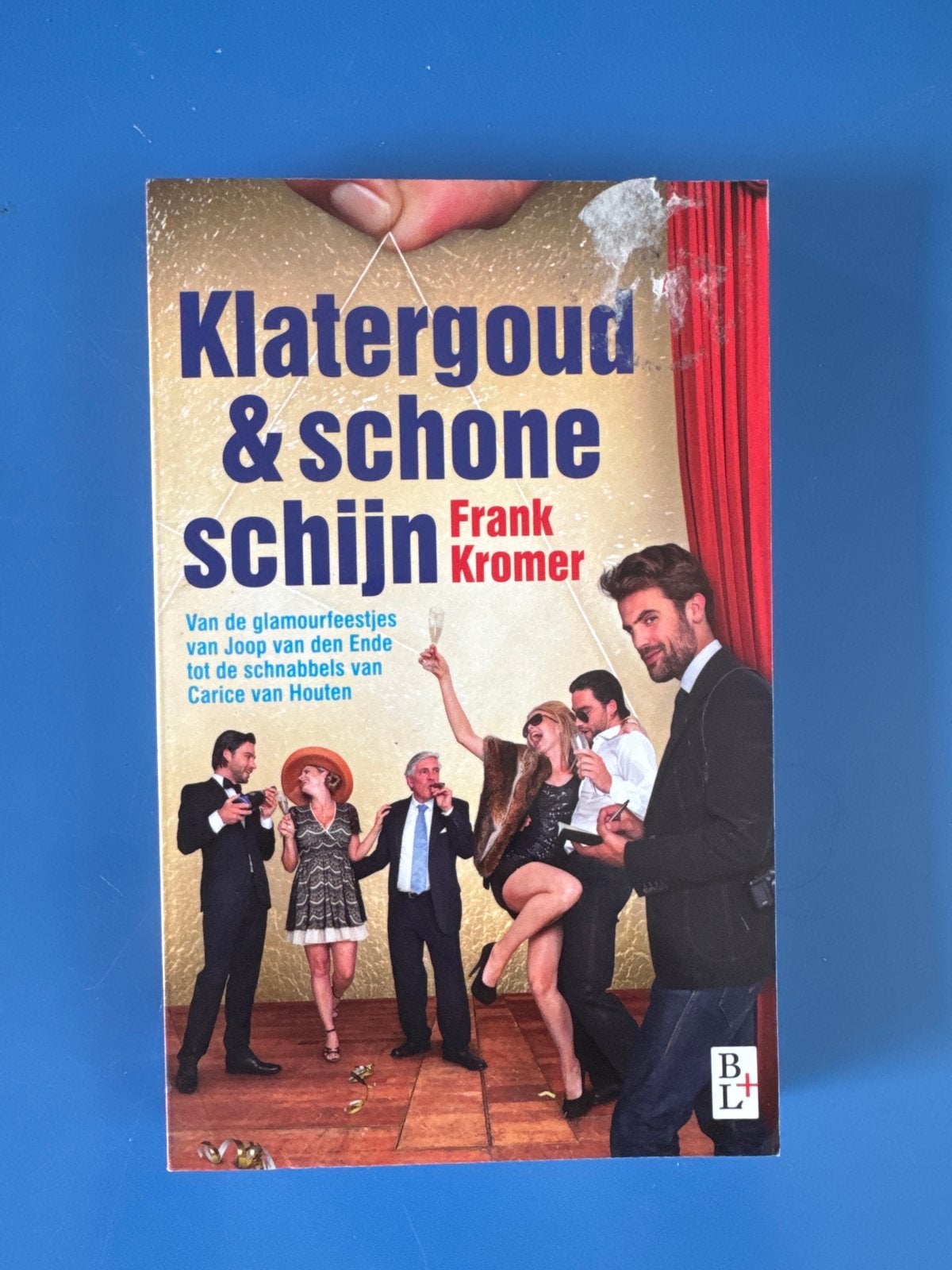 Frank Kromer - Klatergoud en schone schijn, Ophalen of Verzenden, Zo goed als nieuw, Frank Kromer