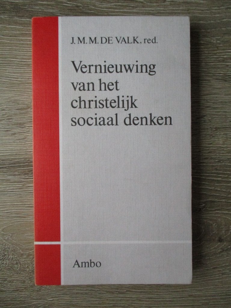 Vernieuwing van het christelijk sociaal denken - J.M.M. de, Ophalen of Verzenden, Gelezen