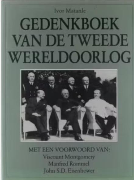 Gedenkboek van de Tweede Wereldoorlog *, Boeken, Ophalen of Verzenden, Ivor Matanle, Algemeen, Tweede Wereldoorlog