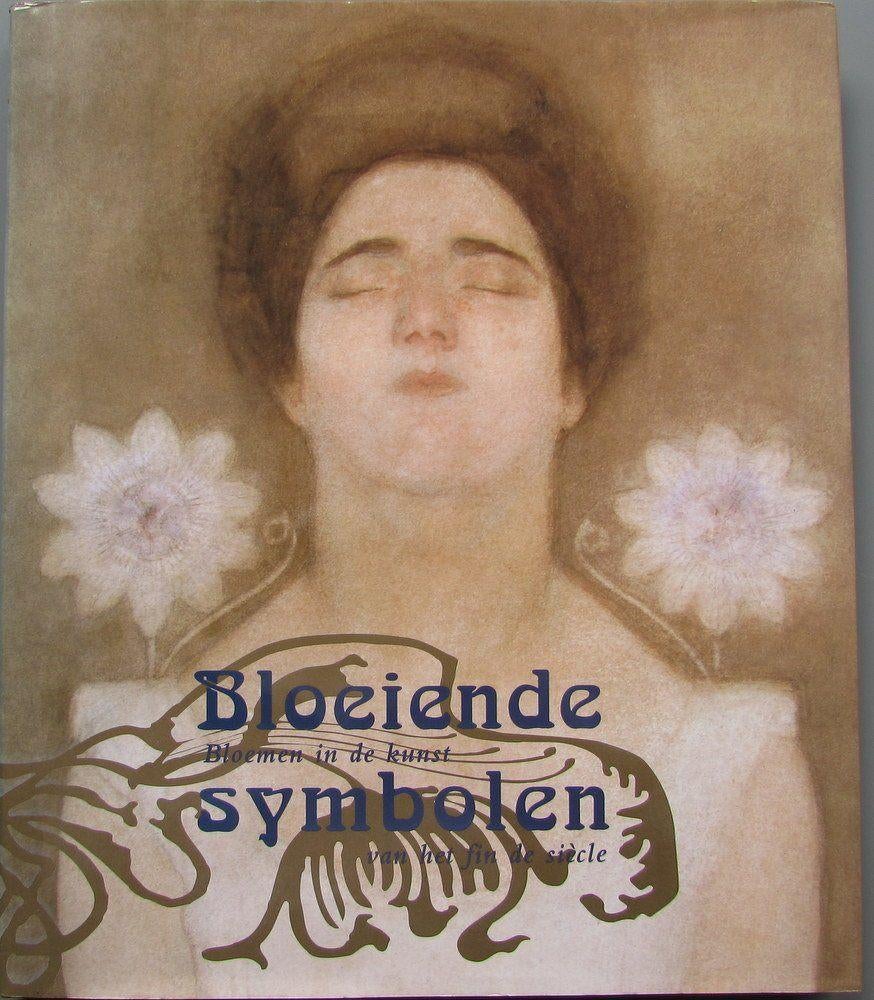 Bloeiende symbolen. Bloemen in de kunst van het fin de siécl, Boeken, Kunst en Cultuur | Beeldend, Zo goed als nieuw, Schilder- en Tekenkunst