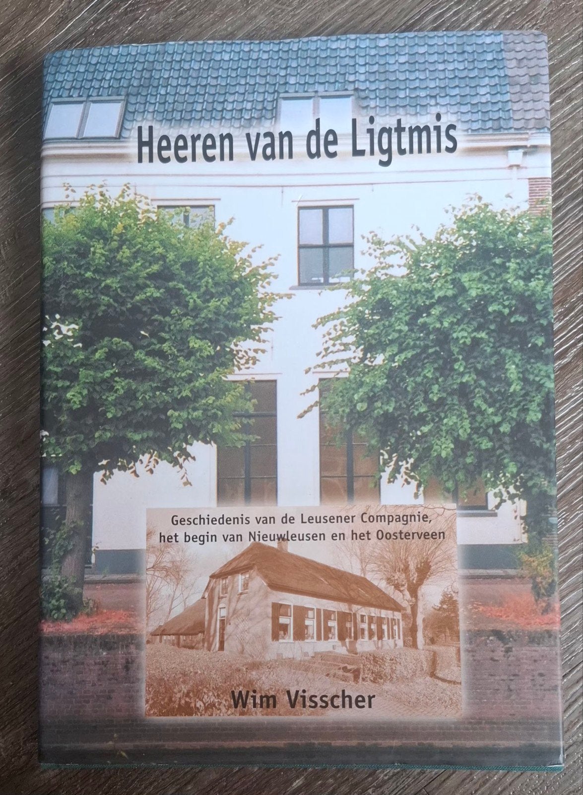 Heeren van de Ligtmis.( Nieuwleusen en het Oosterveen), Ophalen of Verzenden