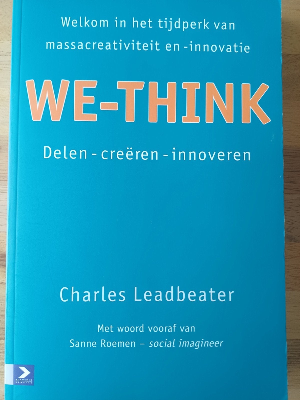 Charles Leadbeater - We-think, Sociale wetenschap, Ophalen of Verzenden, Zo goed als nieuw, Charles Leadbeater