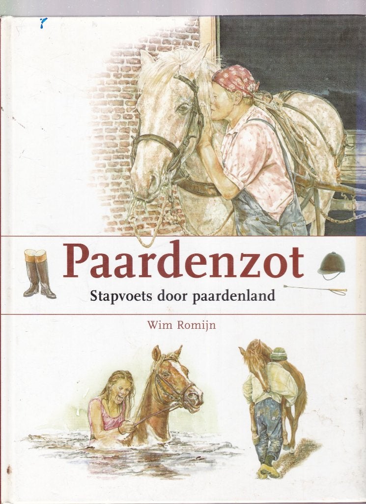 Wim Romijn; Paardenzot.Stapvoets door paardenland, Ophalen of Verzenden, Zo goed als nieuw
