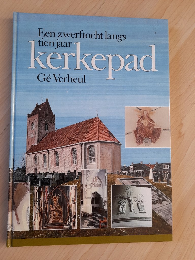 EEN ZWERFTOCHT LANGS TIEN JAAR KERKEPAD  Ge Verheul, Ophalen of Verzenden, Zo goed als nieuw
