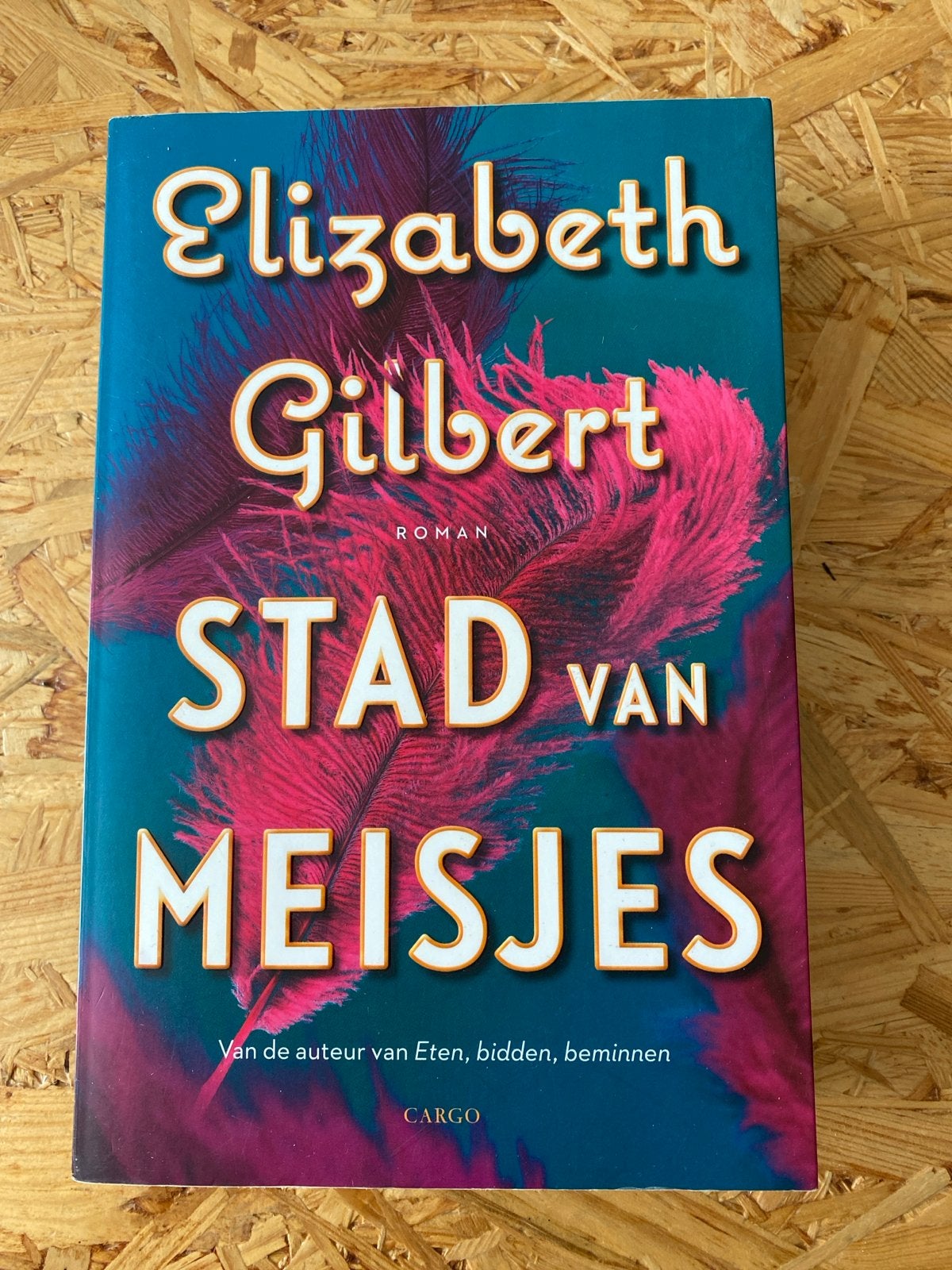 Stad van Meisjes - Elizabeth Gilbert (Roman), Ophalen of Verzenden, Zo goed als nieuw, Nederland
