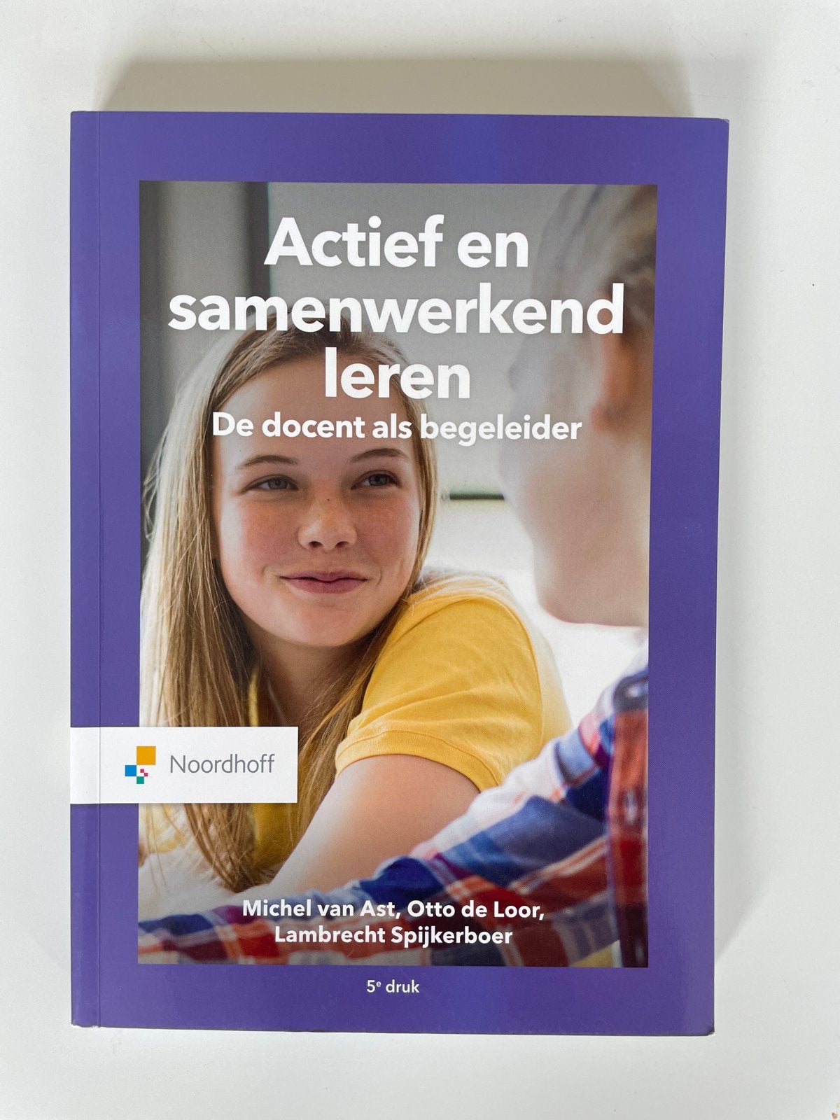 Michel van Ast - Actief en samenwerkend leren, Michel van Ast; Otto de Loor; Lambrecht Spijkerboer, Sociale wetenschap, Ophalen of Verzenden