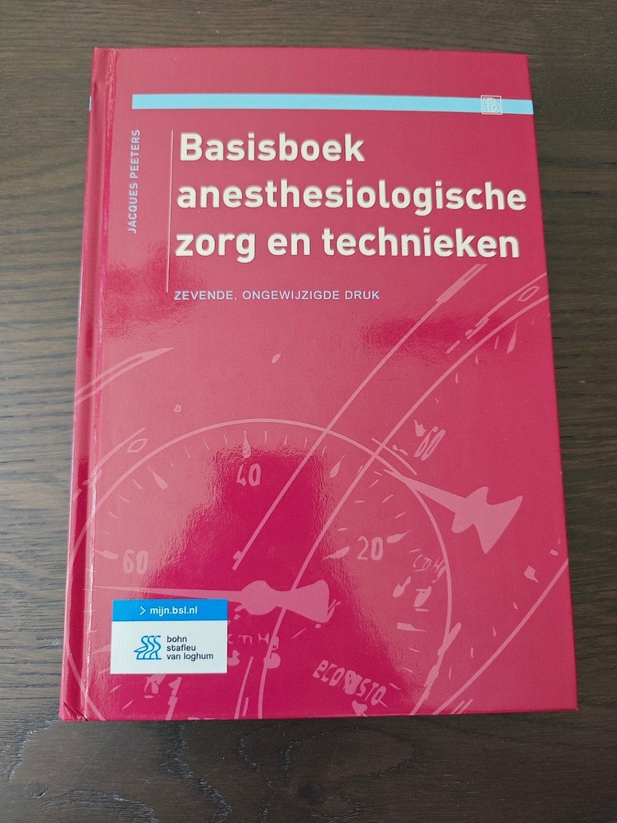 Basisboek anesthesiologische zorg en technieken, Boeken, Ophalen, Sociale wetenschap, Zo goed als nieuw, Jacques Peeters