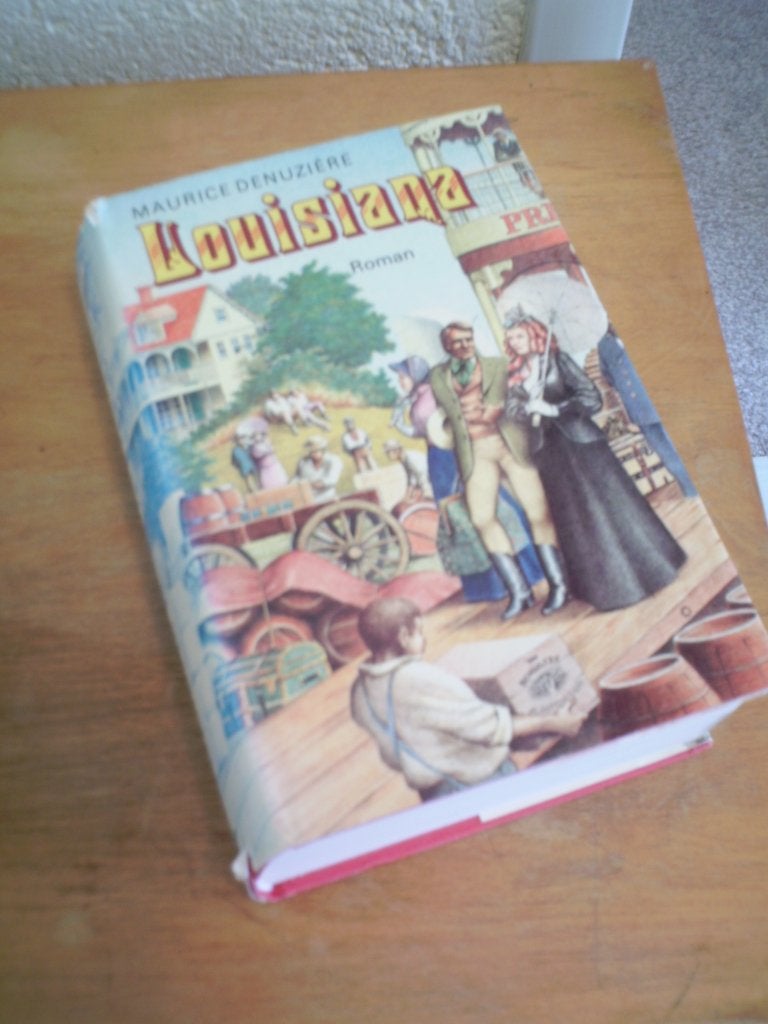 LOUISIANA - Maurice Denuziere., Ophalen of Verzenden, Gelezen