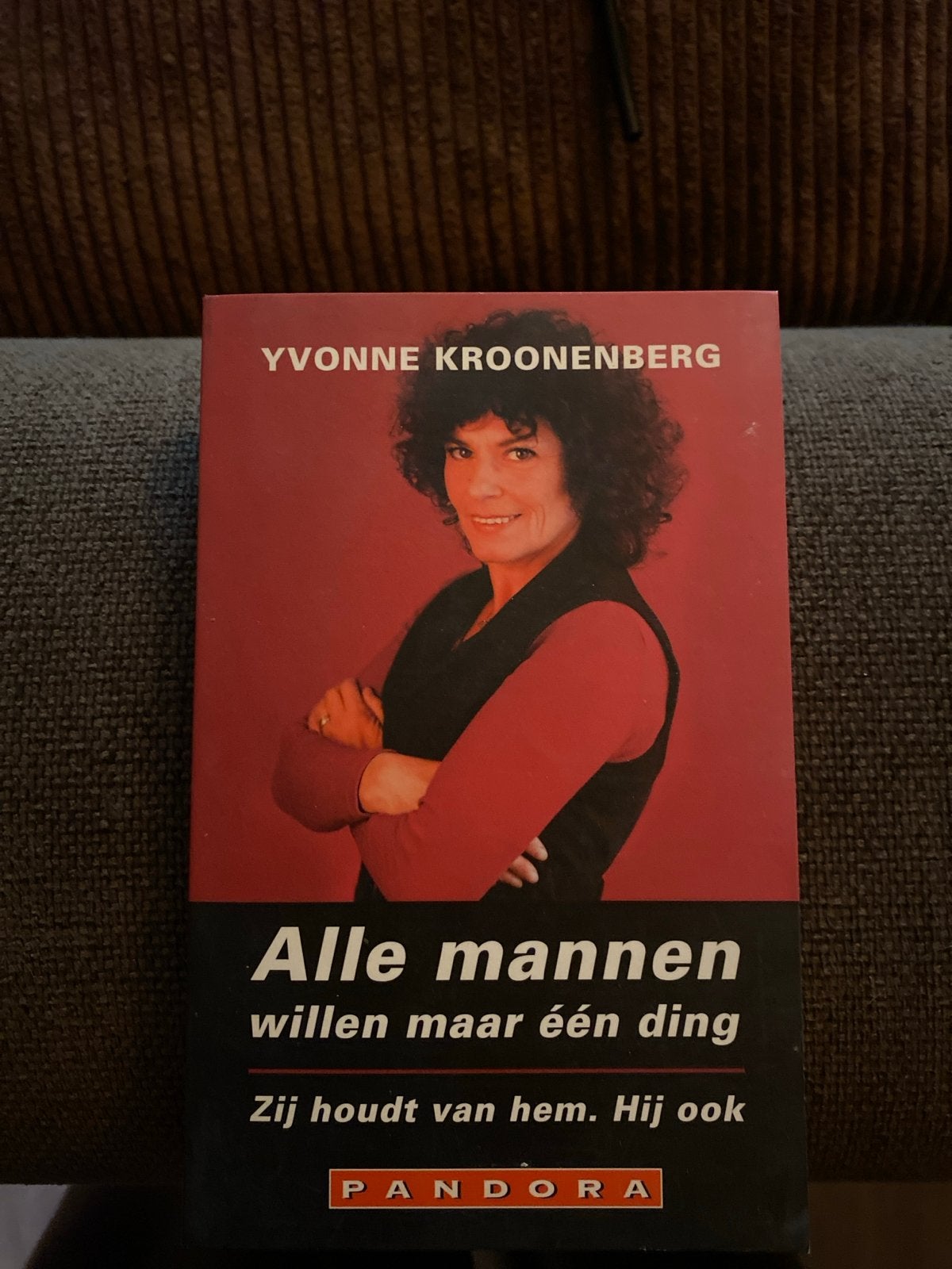 Alle mannen willen maar één ding - Yvonne Kroonenberg, Ophalen of Verzenden, Zo goed als nieuw, Nederland