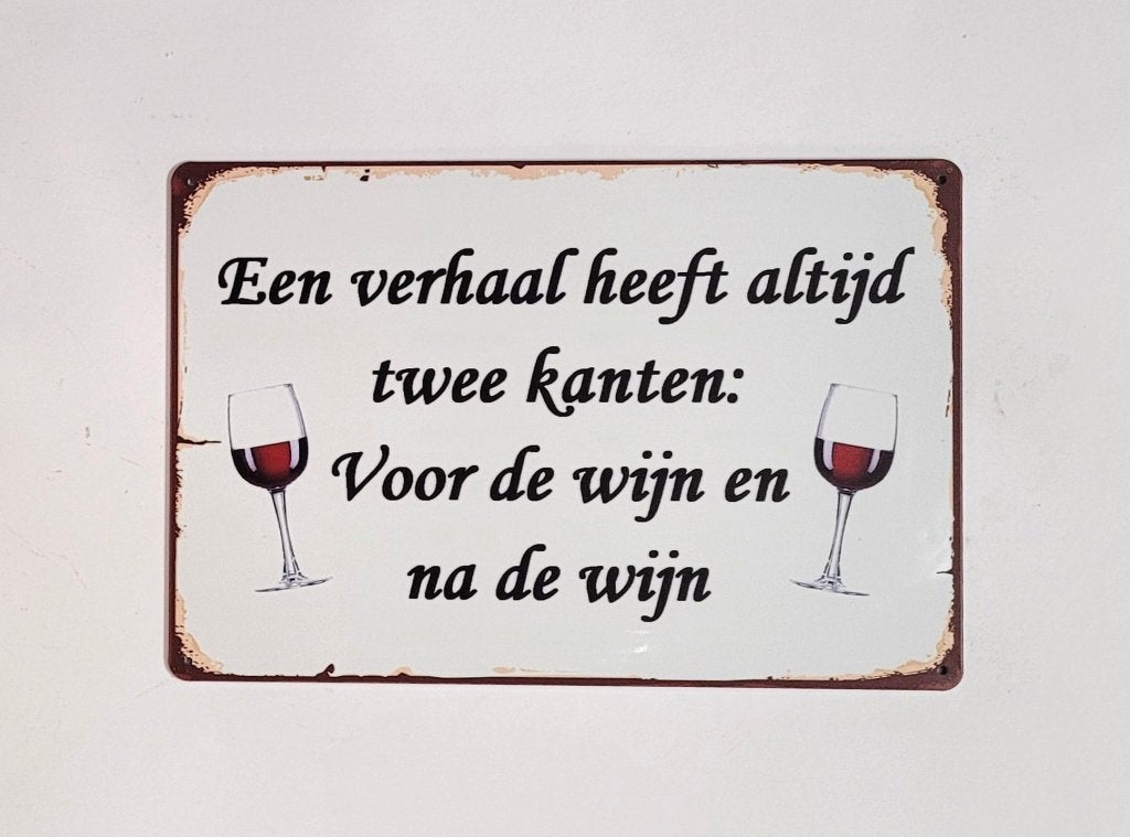Verhaal twee kanten voor en na wijn reclamebord van metaal, Info@deconoord.nl, Deco Noord, Nieuw, Ophalen of Verzenden