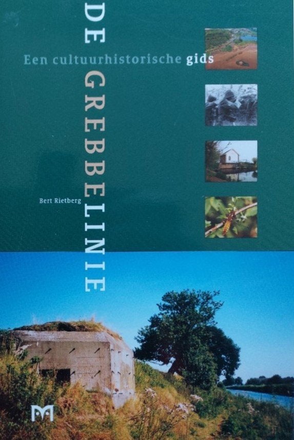 De Grebbelinie Een cultuurhistorische gids, Verzamelen, Ophalen of Verzenden, Landmacht, Nederland, Boek of Tijdschrift