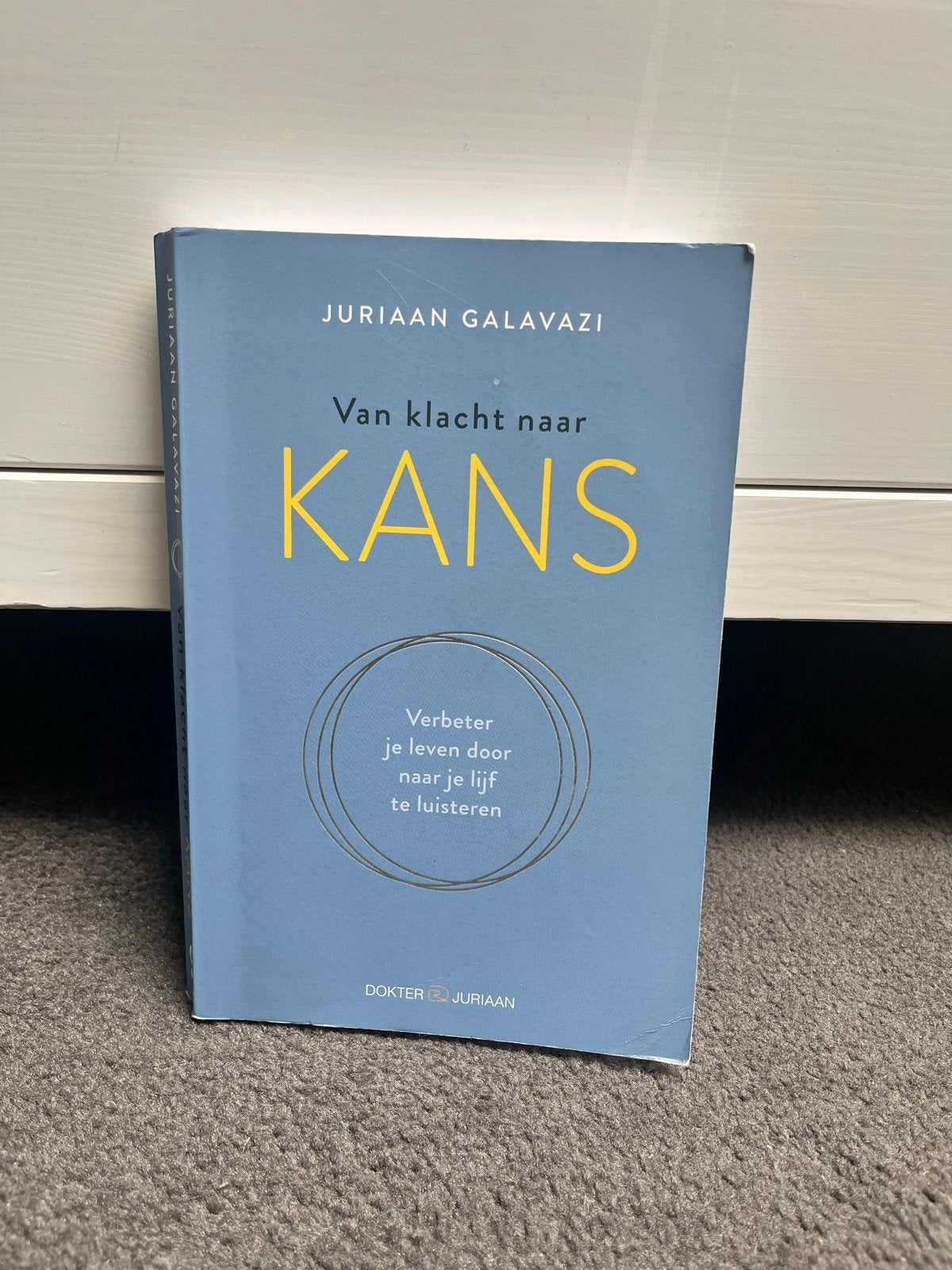 Van klacht naar KANS - Juriaan Galavazi, Boeken, Ophalen of Verzenden, Zo goed als nieuw, Gezondheid en Conditie