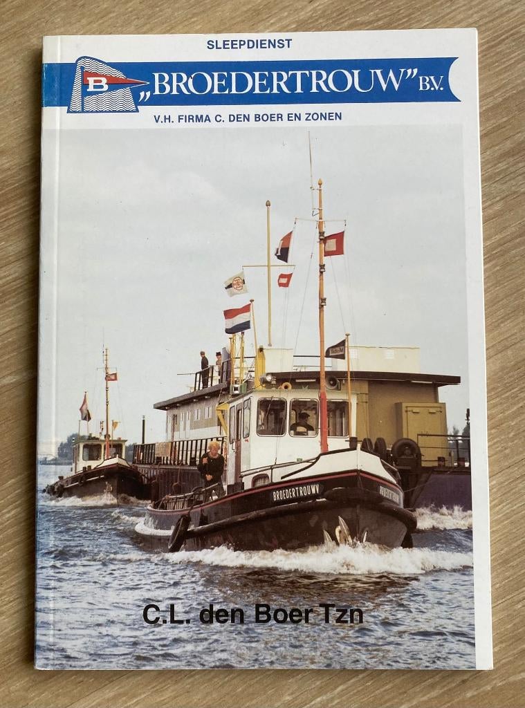De sleepboten van Sleepdienst Broedertrouw, Verzamelen, Scheepvaart, Verzenden, Zo goed als nieuw, Motorboot, Boek of Tijdschrift
