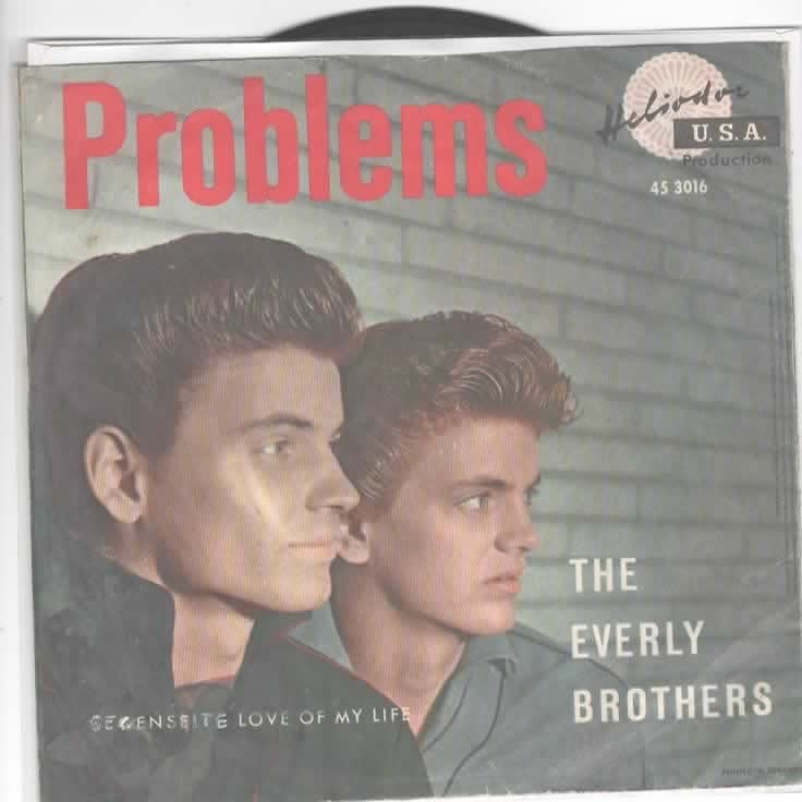 The Everly Brothers- Problems