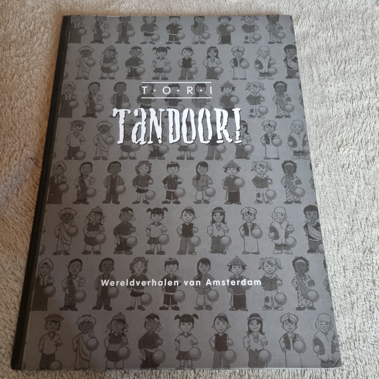 Tori Tandoori! Wereldverhalen van Amsterdam, Ophalen of Verzenden, Nieuw, Onbekend, Fictie algemeen