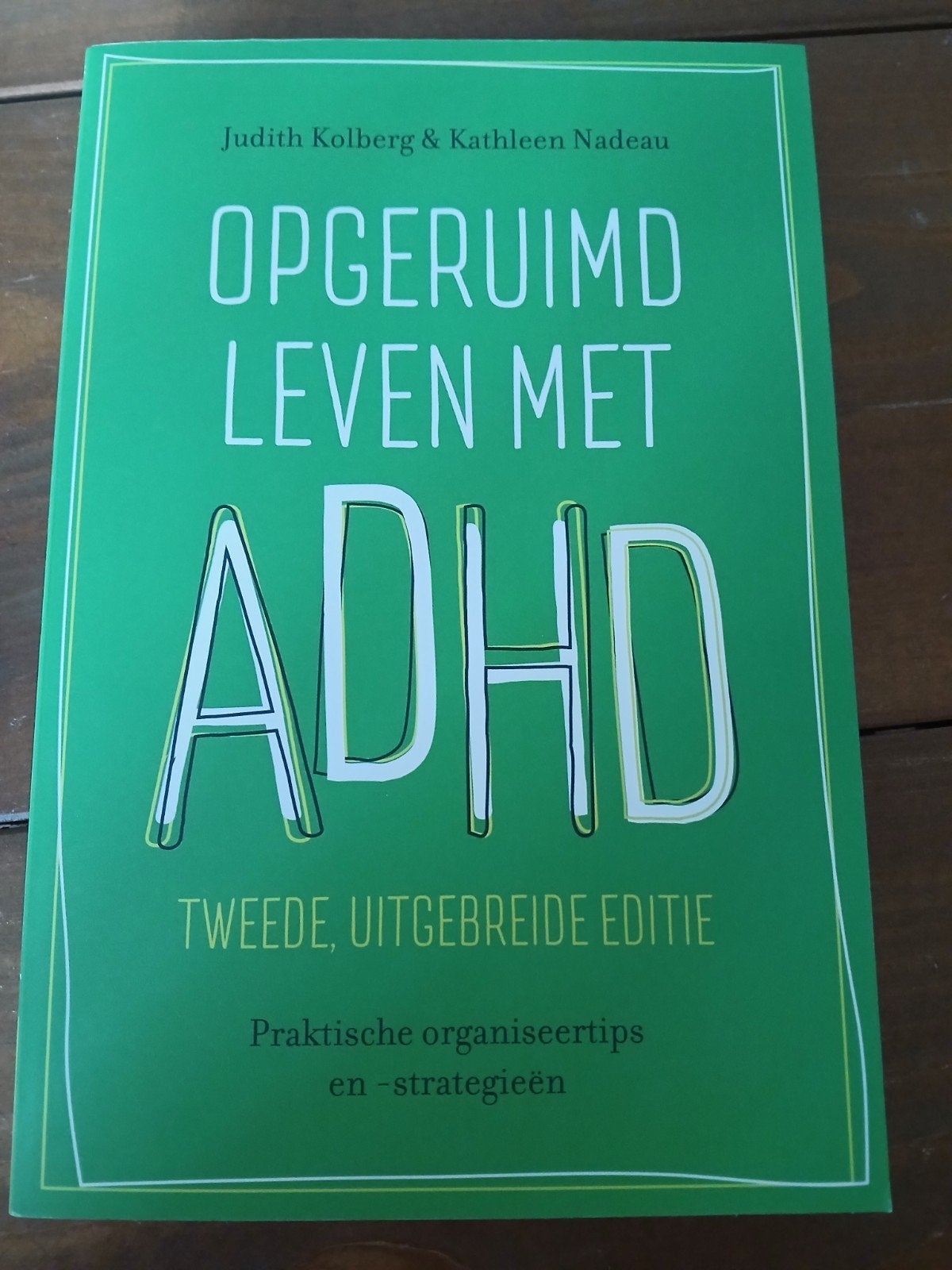 Opgeruimd Leven met ADHD - Praktische tips, Ophalen of Verzenden, Zo goed als nieuw, Klinische psychologie, Judith Kolberg & Kathleen Nadeau