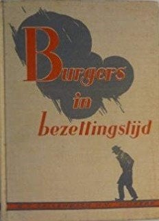 Oorlogsboeken: o.a. Burgers in bezettingstijd uit 1945, Ophalen of Verzenden, Tweede Wereldoorlog, Gelezen, Algemeen