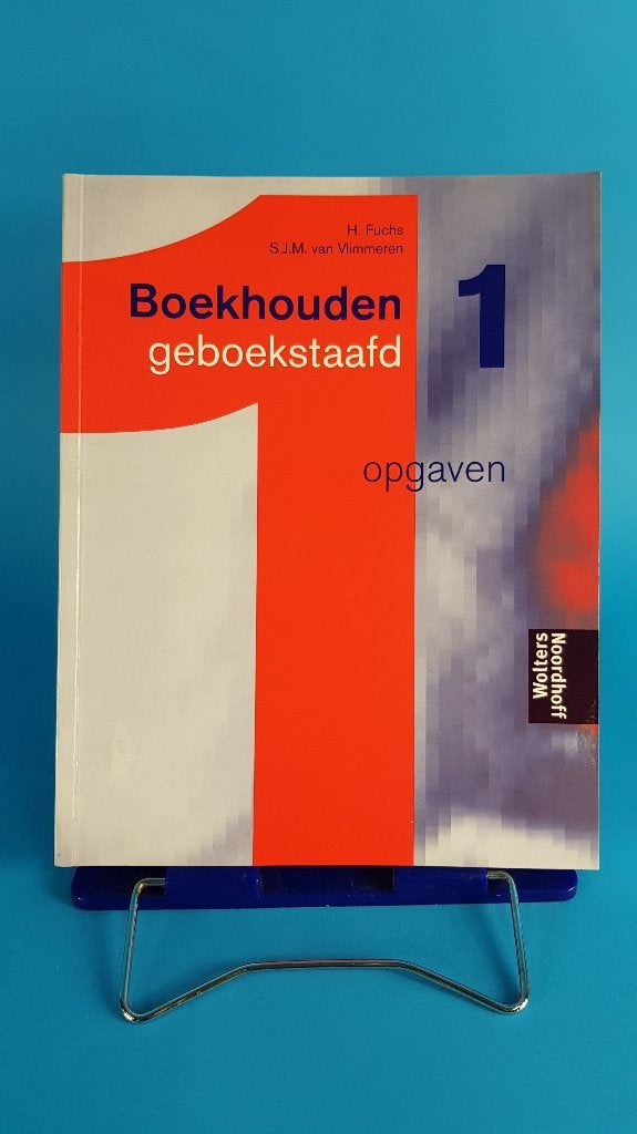 Opgaven 1 Boekhouden geboekstaafd, Sarina van Vlimmeren. 7A3