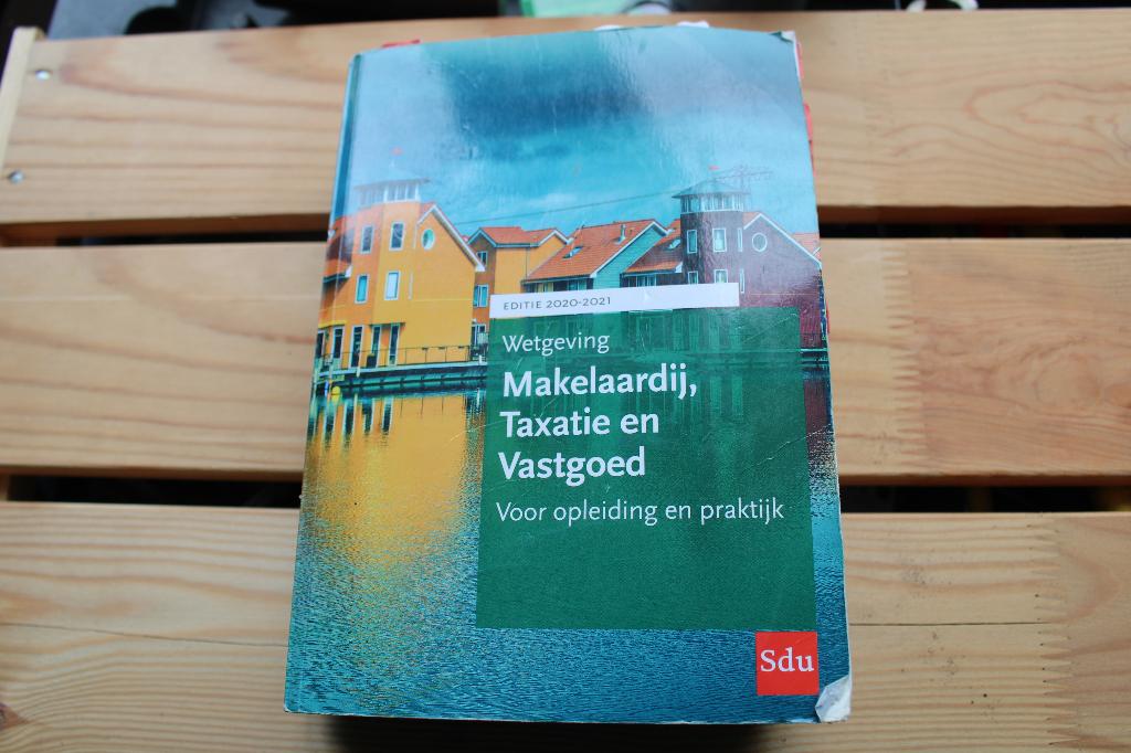 Studieboek Makelaardij, taxatie en vastgoed 2020-2021, Gelezen, SDU, Beta, HBO