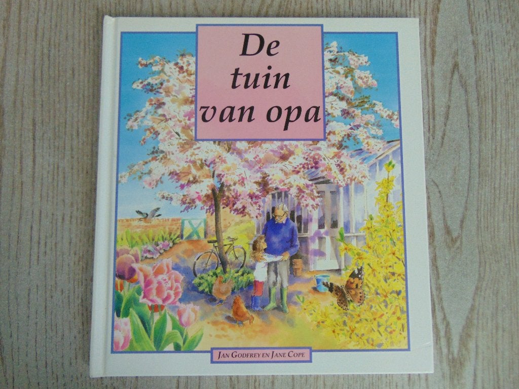 De tuin van Opa - hardcover boek - Jan Godfrey en Jane Cope, Ophalen of Verzenden, Zo goed als nieuw, Jan Godfrey, Fictie algemeen