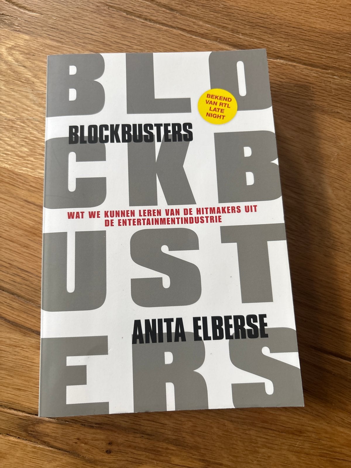 Blockbusters - Anita Elberse (Bekend van RTL Late Night), Ophalen of Verzenden, Zo goed als nieuw, Nederland