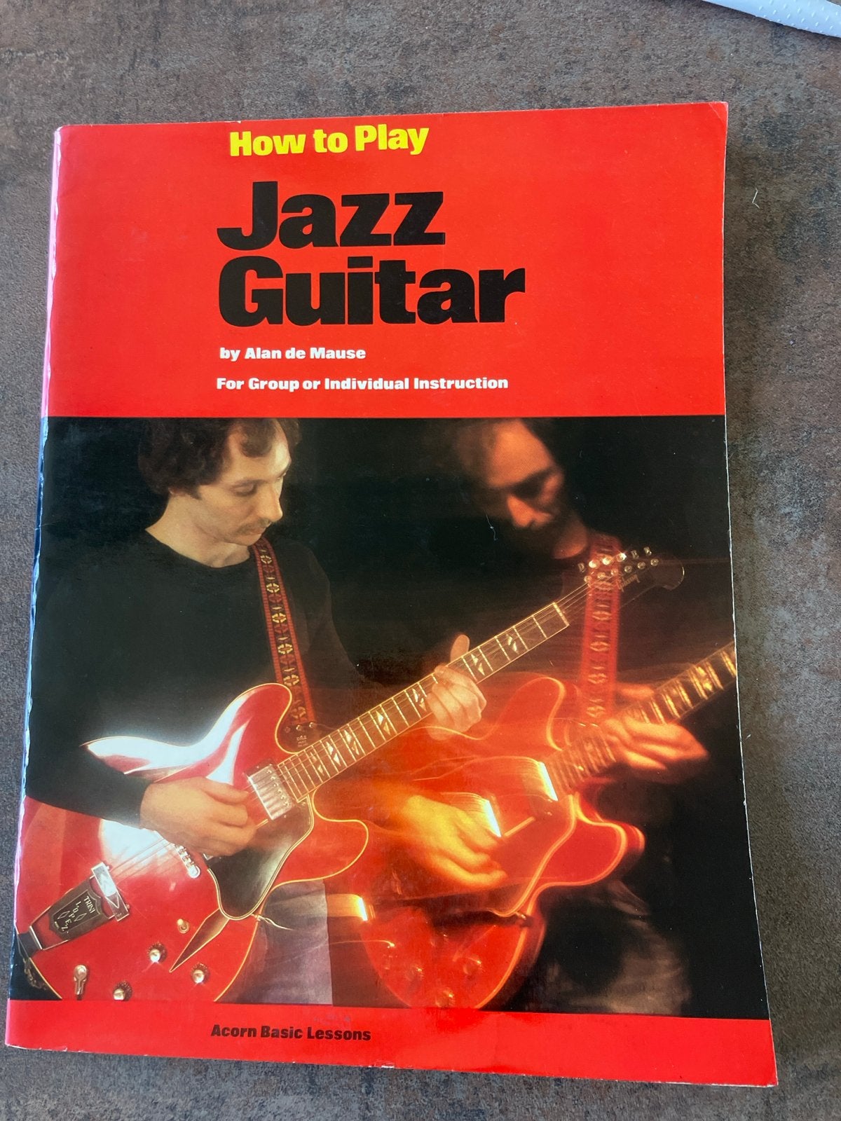 How to Play Jazz Guitar - Alan de Mause, Ophalen of Verzenden, Gelezen, Instrument