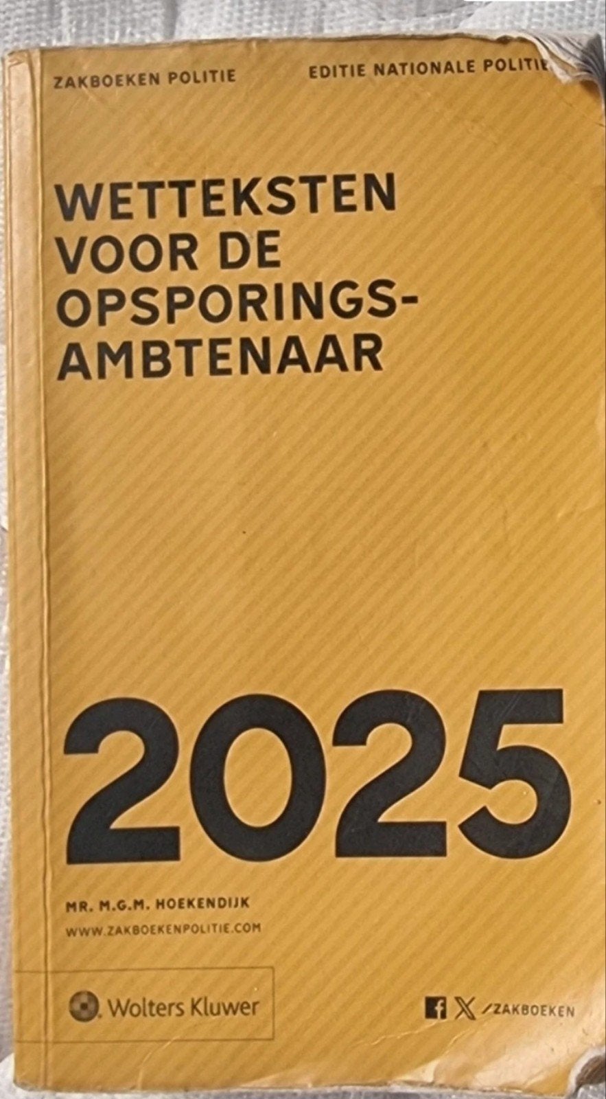 Wetteksten voor de opsporingsambtenaar 2025, Boeken, Ophalen of Verzenden, MBO, Gamma, Mr. M.G.M. Hoekendijk