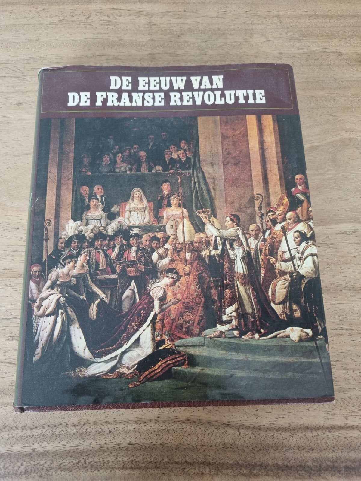 De Eeuw van de Franse Revolutie, Ophalen of Verzenden