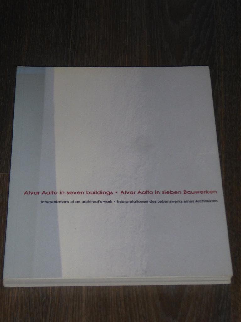 Alvar Aalto in seven buildings (Catalogue), Verzenden, Architecten, Zo goed als nieuw, Alvar Aalto