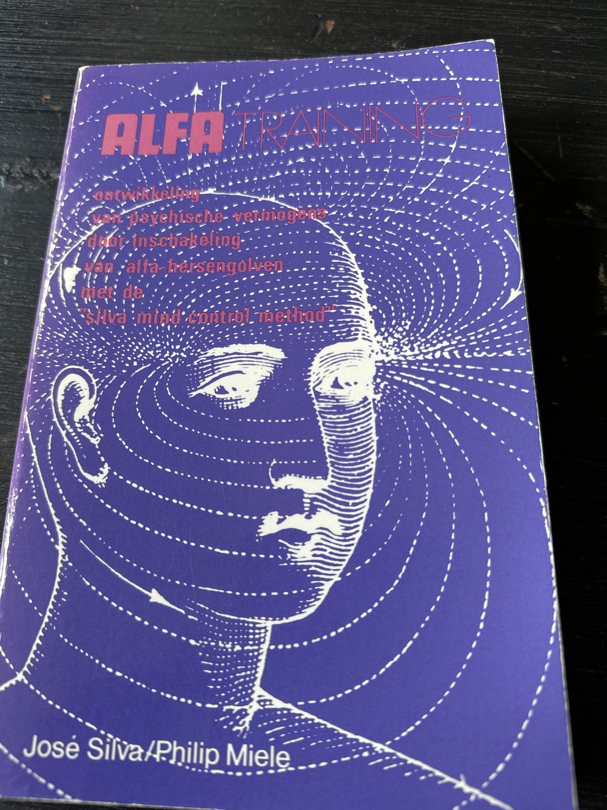 ALFA TRAINING: Ontwikkeling van psychische vermogens, Boeken, Ophalen of Verzenden, Gelezen, Spiritualiteit algemeen, Instructieboek