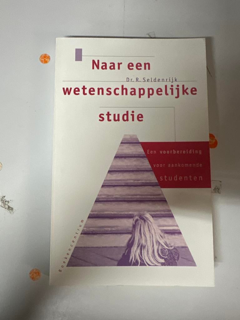 Naar een wetenschappelijke studie - Dr. R. Seldenrijk, Boeken, Ophalen of Verzenden, Gamma, Zo goed als nieuw, WO