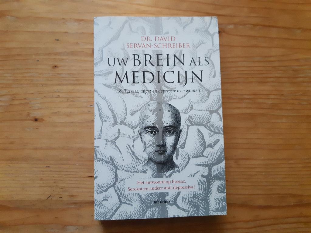 Uw brein als medicijn - D. Servan Schreiber, Boeken, Psychologie, Ophalen of Verzenden, Gelezen, David Servan-Schreiber