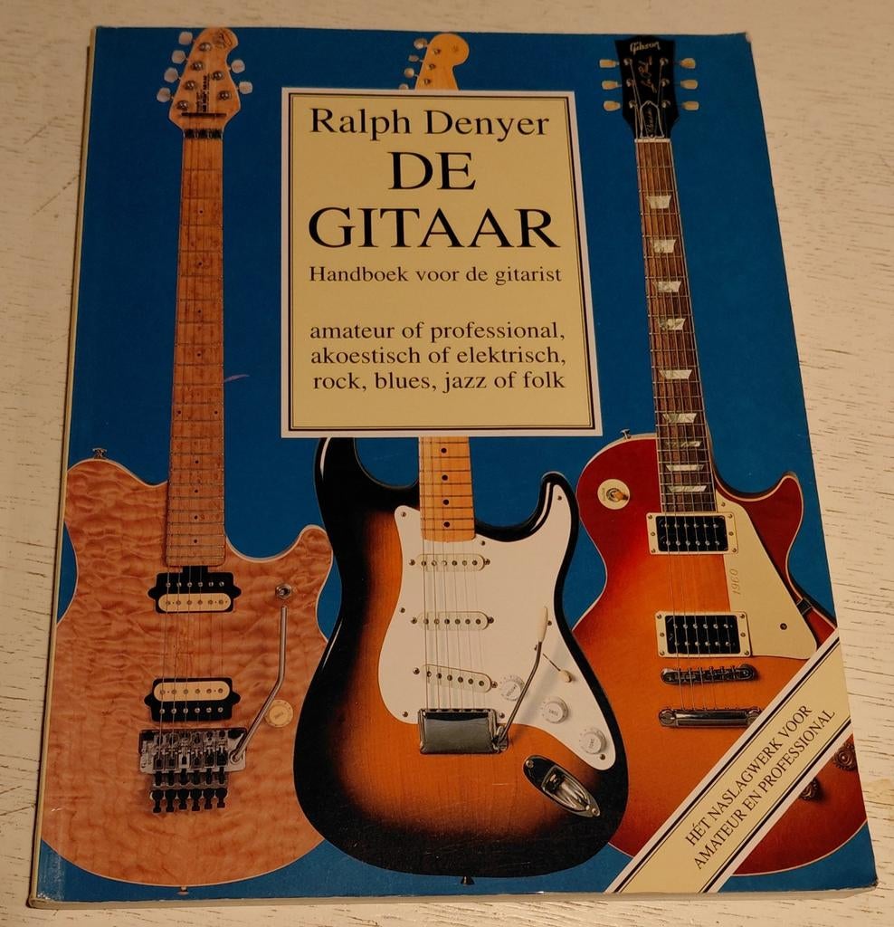Ralph Denyer - De Gitaar, Boeken, Verzenden, Zo goed als nieuw, Instrument, Ralph denyer