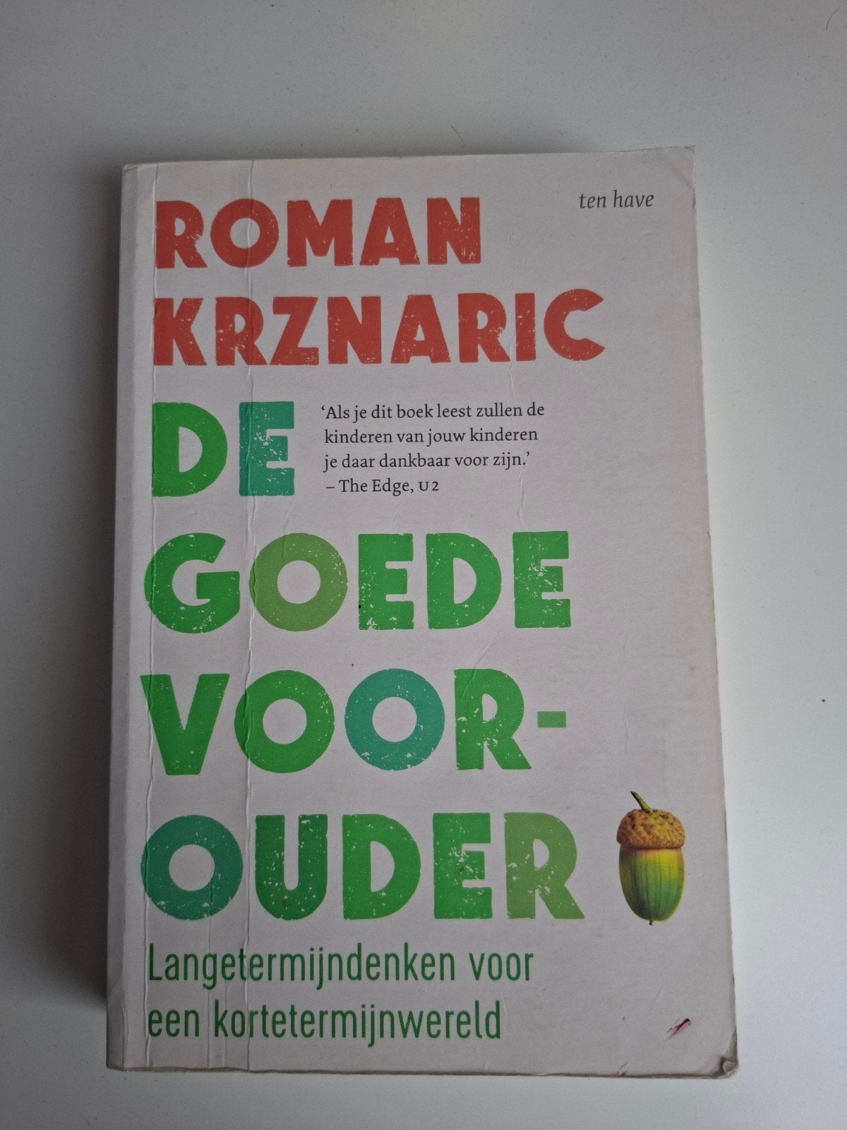 De Goede Voorouder - Roman Krznaric, Ophalen of Verzenden, Zo goed als nieuw, Roman Krznaric