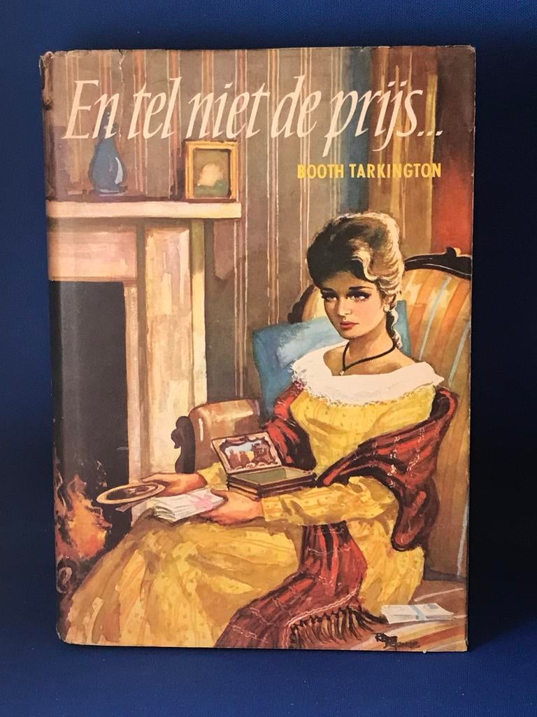 En tel niet de prijs... - Booth Tarkington (Boek), Ophalen, Gelezen, Amerika
