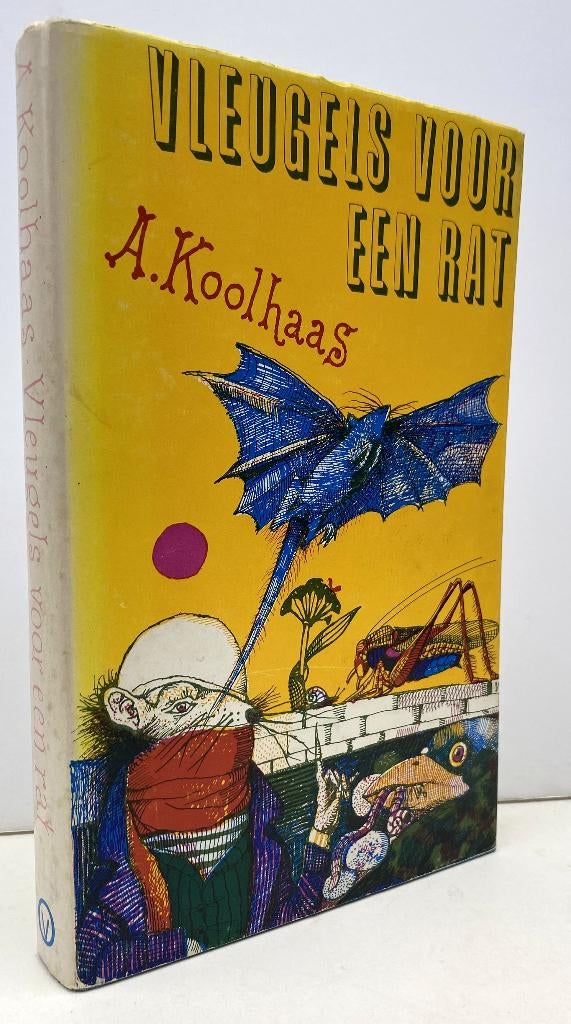   Koolhaas, Anton - Vleugels voor een rat (1967, 1e dr.), Ophalen of Verzenden, Zo goed als nieuw