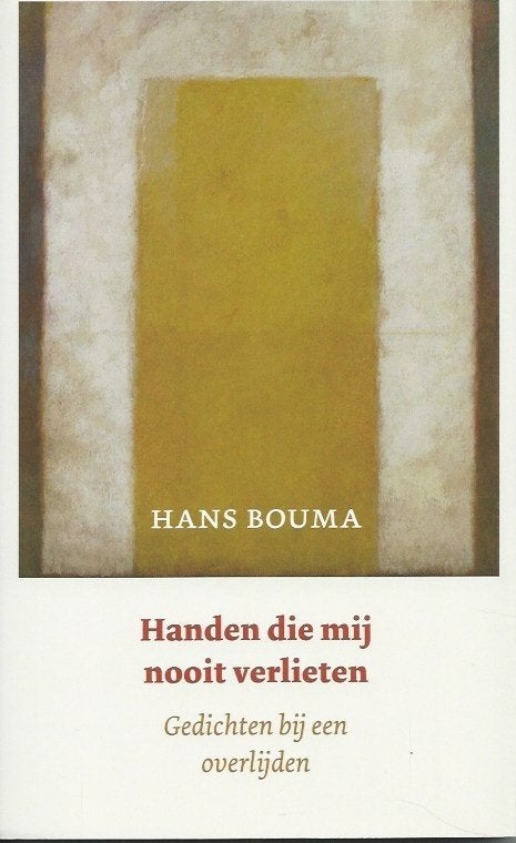 Handen die mij nooit verlieten ( gedichten bij overlijden), Ophalen of Verzenden, Nieuw