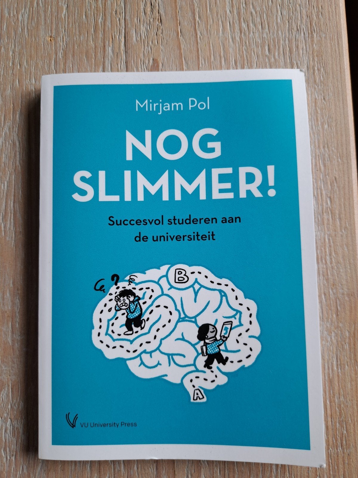 Nog Slimmer! Succesvol studeren aan de universiteit, Boeken, Ophalen of Verzenden, Gamma, Mirjam Pol, WO