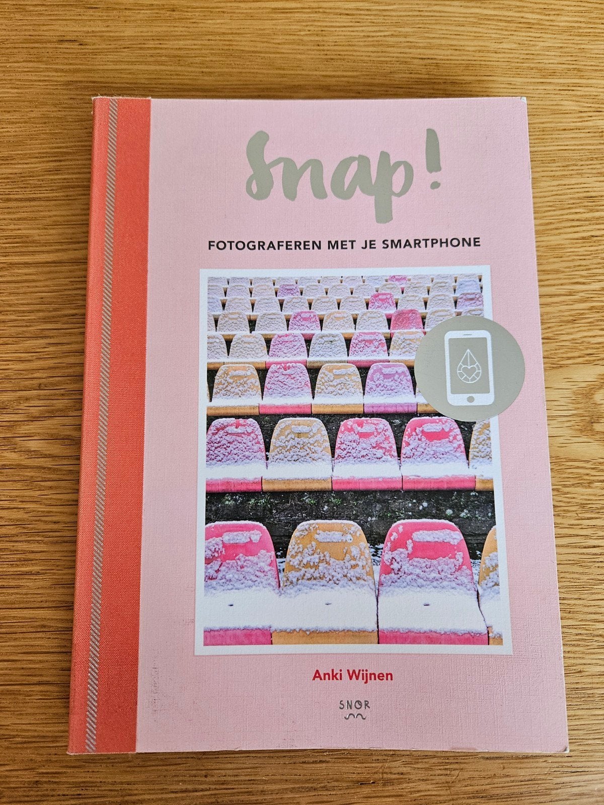 Snap! Fotograferen met je smartphone - Anki Wijnen, Ophalen of Verzenden, Zo goed als nieuw, Fotografie algemeen, Anki Wijnen