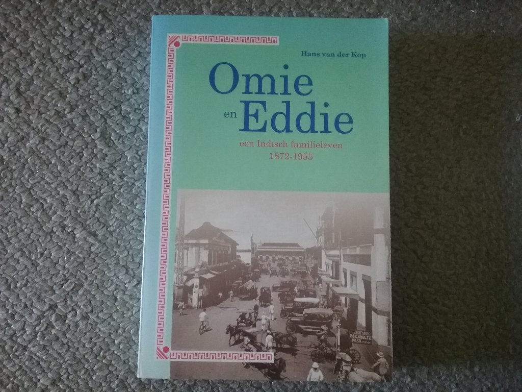 Omie & Eddie, Indisch familieleven 1872-1955 / H vd Kop 1996, Ophalen of Verzenden, Zo goed als nieuw