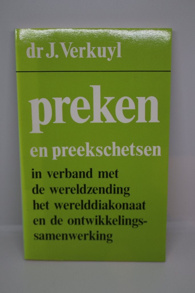 Preken en preekschetsen - J. Verkuyl, Ophalen of Verzenden, Gelezen