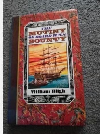 The Mutiny on Board H.M.S. Bounty - William Bligh, William Bligh, Overige gebieden, Ophalen of Verzenden, Zo goed als nieuw