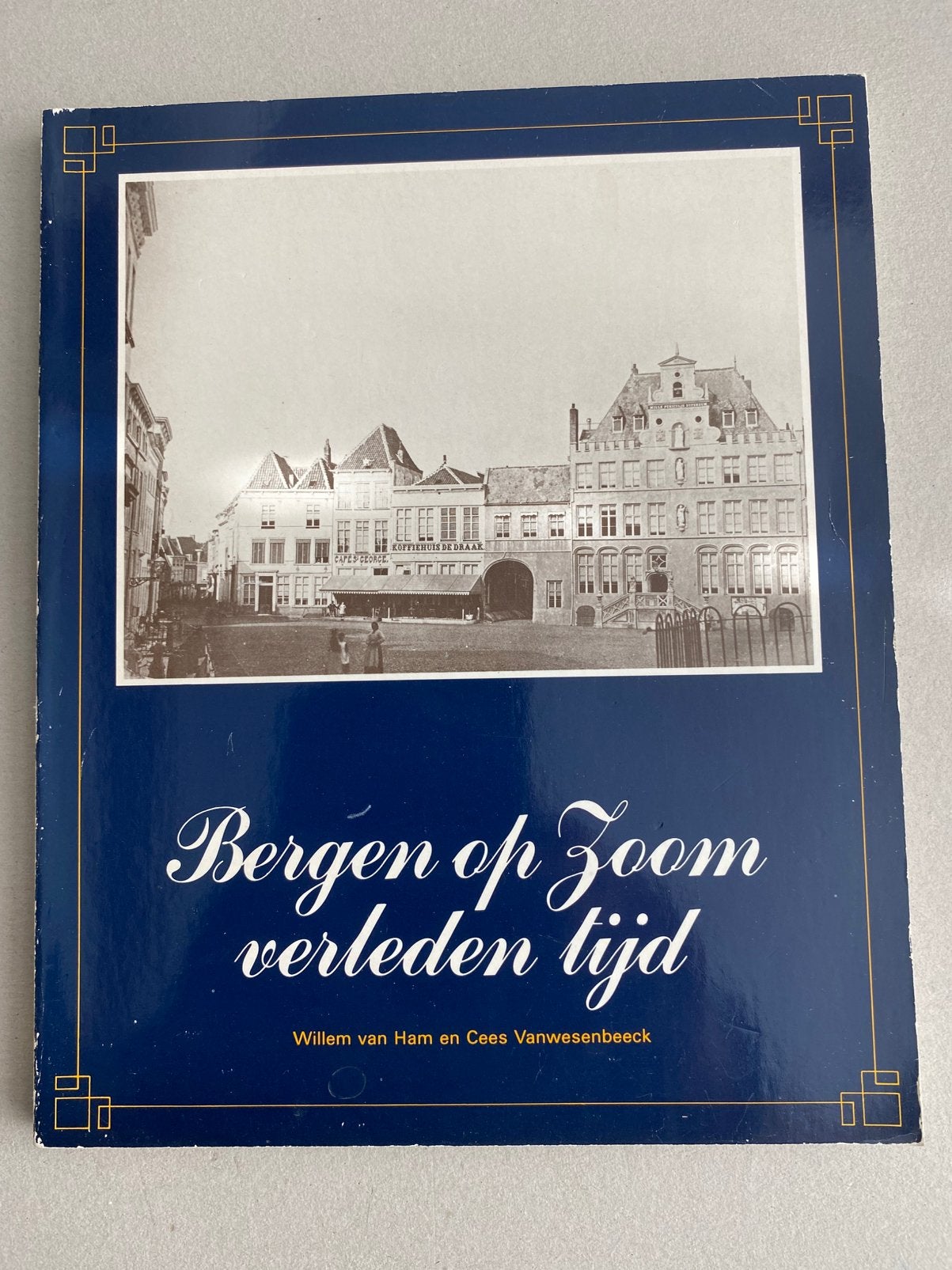 Bergen op Zoom verleden tijd, Ophalen of Verzenden, Zo goed als nieuw