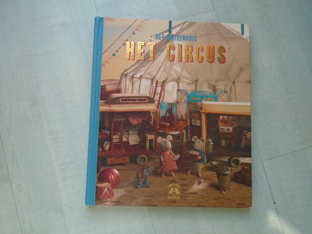 het muizenhuis, het circus, karina schaapman, Ophalen of Verzenden, Zo goed als nieuw, Karina Schaapman, Fictie algemeen