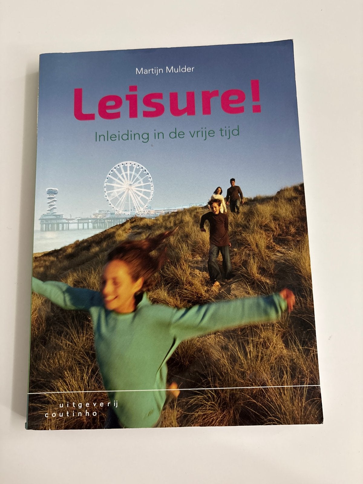 Leisure! Inleiding in de vrije tijd - Martijn Mulder, Verzenden, Gamma, Zo goed als nieuw, HBO