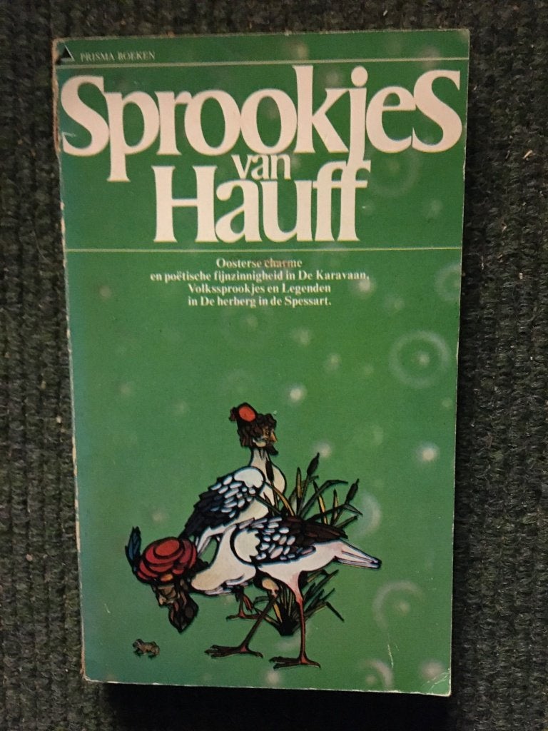 Sprookjes van Hauff ; door Wilhelm Hauff, Boeken, Ophalen of Verzenden, Gelezen, Wilhelm Hauff